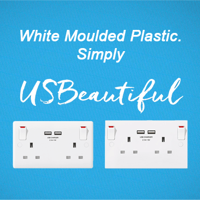 BG's Simply USBeautiful Sockets... Now Including the White Moulded Plastic Range!