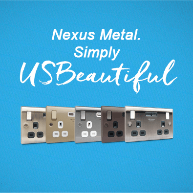 BG's Simply USBeautiful Sockets... Now Including the Nexus Metal Range!